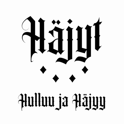 Hulluu ja Häjyy (feat. Kullervo, Pasanen, Huutis & Otso) - Single