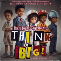 Think Big - Single - Beats by the Bay