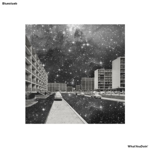 WhatYouDoin' - Single