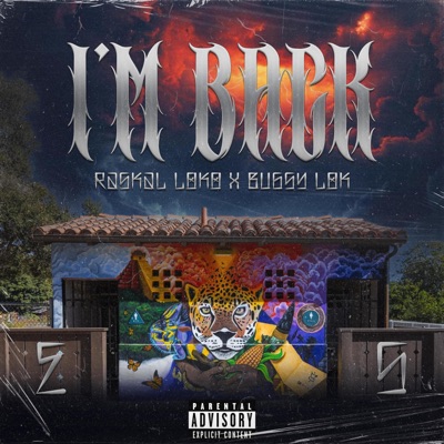 I'm Back (feat. Bugsy Lok) - Single