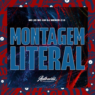 Montagem Literal (feat. MC GW & Mc 2D) - Single