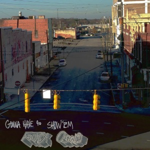 Gonna Have to Show 'Em - Single