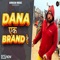 Daana Ak Brand S (feat. Rajveer Kabrel) - Manbir Singh lyrics