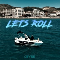 Let's Roll - Single - Cryse
