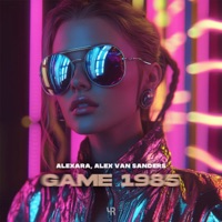 Game 1985 - Single - Alexara & Alex Van Sanders