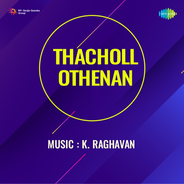 Thacholl Othenan (Original Motion Picture Soundtrack)