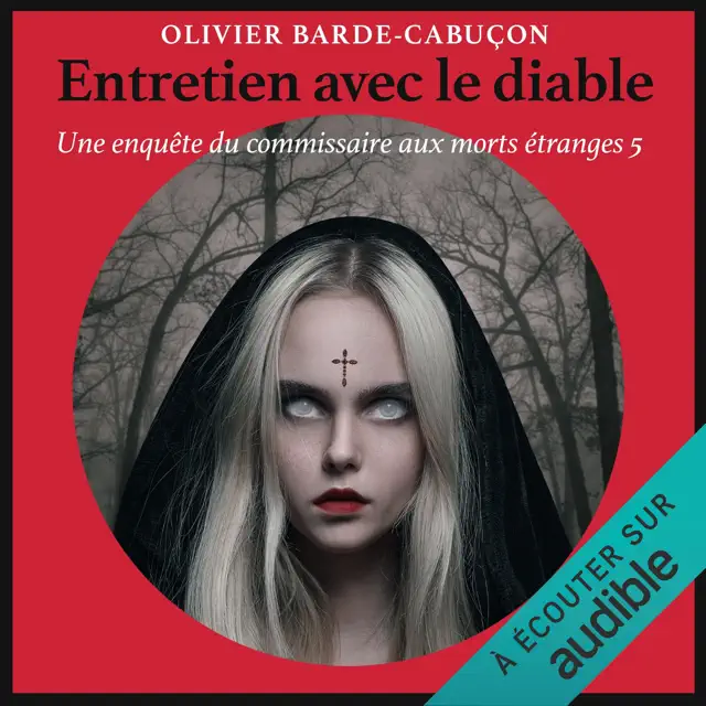 Entretien avec le diable: Une enquête du commissaire aux morts étranges 5