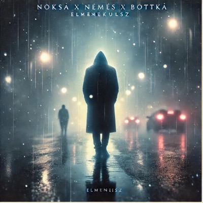 Elmenekülsz (feat. Nemes & Bottka) - Single