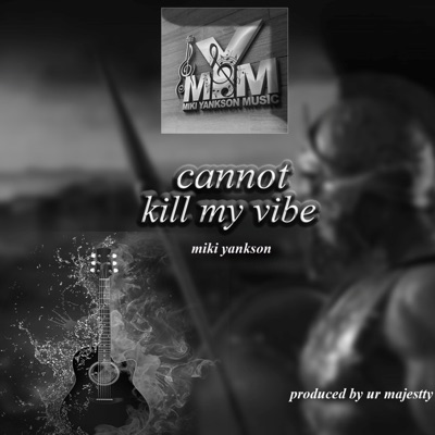 Cannot Kill My Vibe - Single