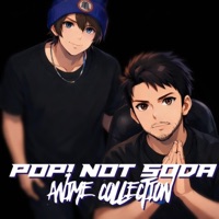 Anime Collection - EP - Pop! not soda.