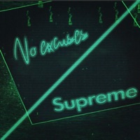 No Excuses / Supreme - Single - BronsonJordan Beats & Lennin Ledesma
