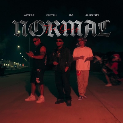 NORMAL (feat. ELEVEN, Allek Sey & JB5) - Single
