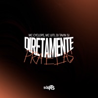 Diretamente pra Elas - Single - DJ TAVIN SJ, MC UITI & Mc Cyclope