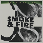 Smoke & Fire