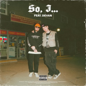 So, I... (feat. devan.) - Single
