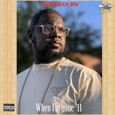 WHEN I'M GONE '11 - Single