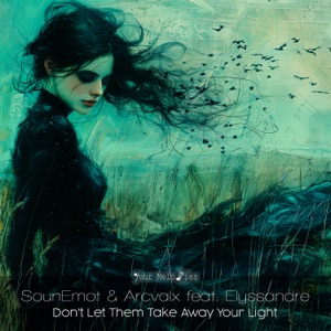 Don't Let Them Take Away Your Light - Single