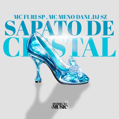 Sapato de Cristal - Single