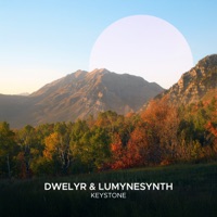 Keystone - Single - dwelyr & Lumynesynth