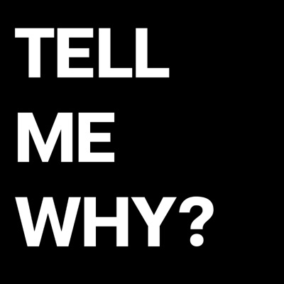 Tell Me Why? - Single