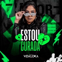 Estou Curada - Single - Banda Vida Loka