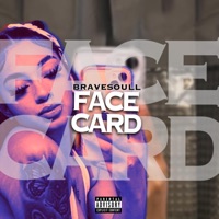 Face Card - Single - Bravesoull