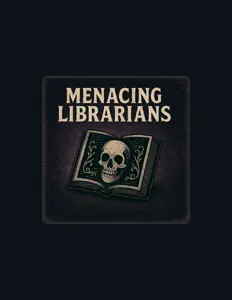 收听 Menacing Librarians、观看音乐视频、阅读小传、查看巡演日期等 ！