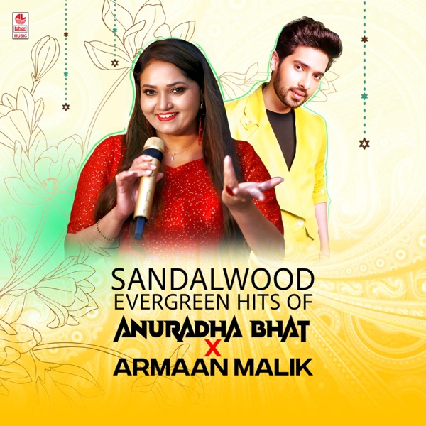 Sandalwood Evergreen Hits Of Anuradha Bhat X Armaan Malik