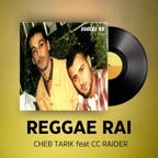 Reggae Rai (feat. CC Raider) [Version Longue]
