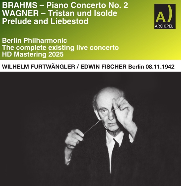 Brahms & Wagner: Orchestral Works (Remastered 2025) [Live]