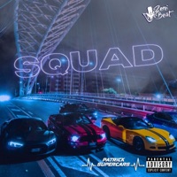 SQUAD - Single - ZeniBeat & Patrick Supercars