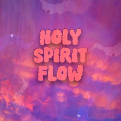HOLY SPIRIT FLOW