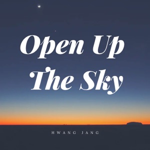Open Up The Sky