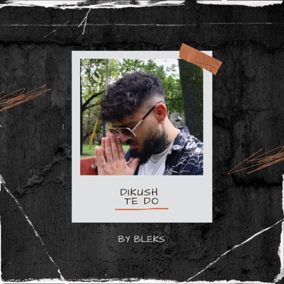 Dikush Te Do - Single