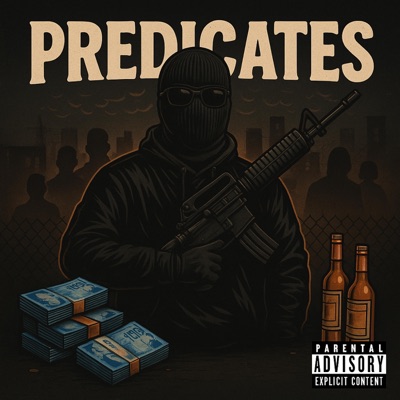 Predicates (feat. 2-20 Onthebeat) - Single