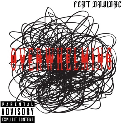 OVERWHELMING (feat. DAY1 Dre) - Single