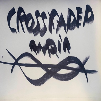 Crossfaded - Single