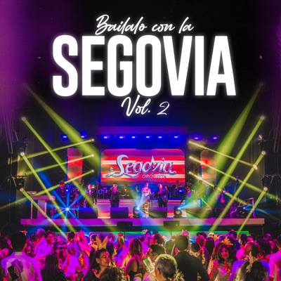 Bailalo Con la Segovia, Vol. 2