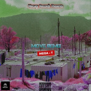 Move (Remix) [feat. Yoe Gee, Chieftain, Rymer, Fresh Ego & C.R.O]