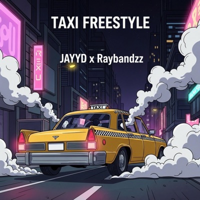 Taxi Freestyle (feat. Raybandz2x) - Single