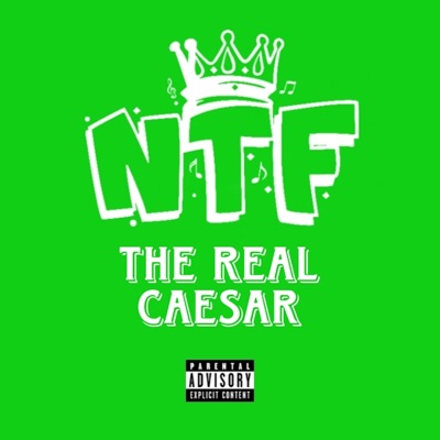 NTF (feat. The Real Caesar) - Single