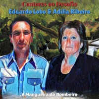 Cantares ao Desafio (A Mangueira do Bombeiro) - Eduardo Lobo Felgueiras & Adilia Ribeiro