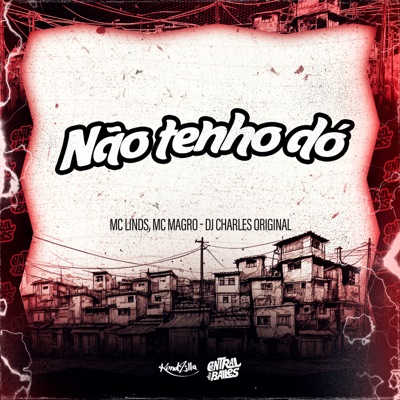 Não Tenho Dó - Single