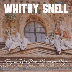 Angels We Have Heard on High - Single