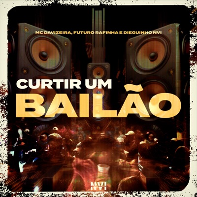 Curtir um Bailão - Single