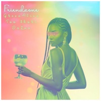 Friendzone (feat. Too $hort) - Single - Green Alien & Dalua