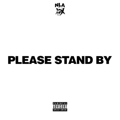 Please Stand By