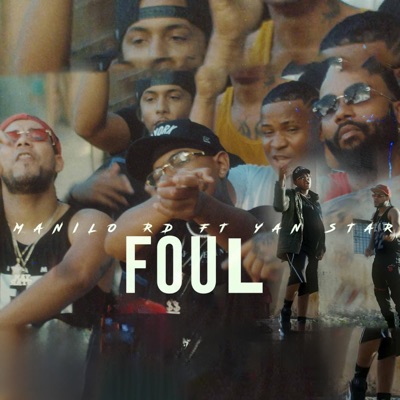 FOUL (feat. Yan Star) - Single