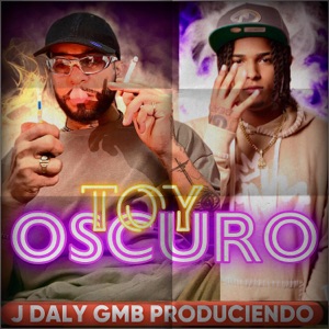 Toy Oscuro (feat. GMBeats degranalo)