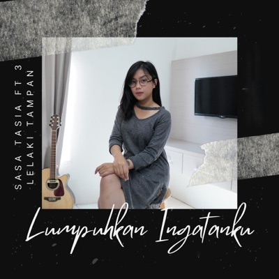 Lumpuhkan Ingatanku (feat. 3 Lelaki Tampan) - Single